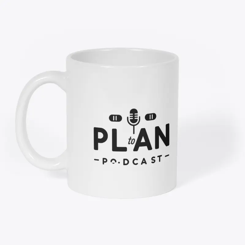 Plan to podcast 